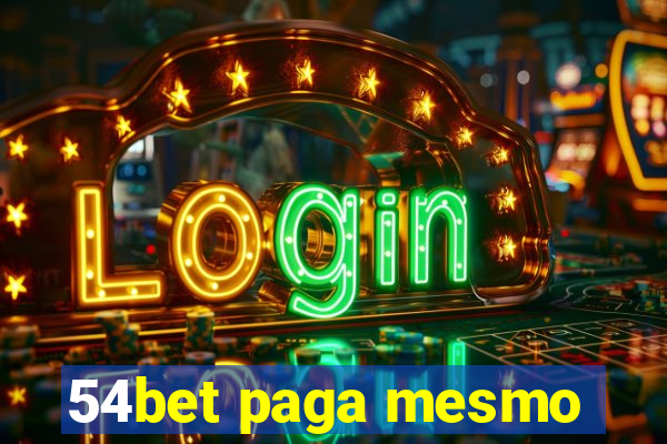 54bet paga mesmo